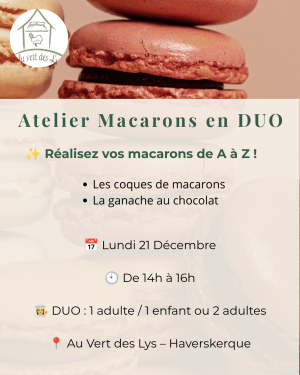 lundi 21 décembre, atelier macarons en duo